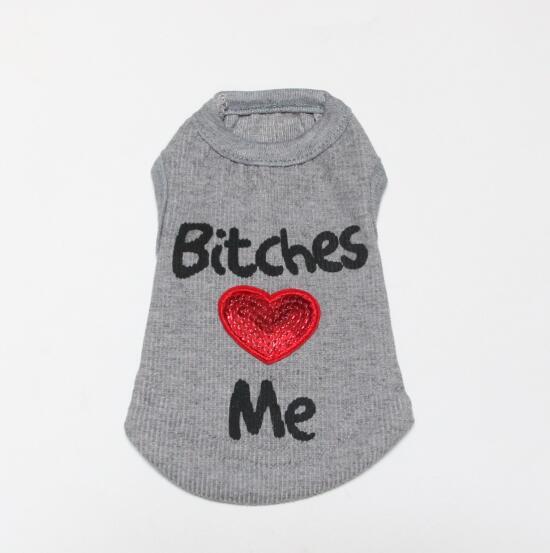 Dog Clothing "B****  Love Me" Pet Vest